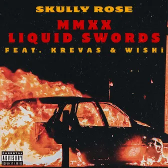 M M X X Liquid Swords by Skully Rose