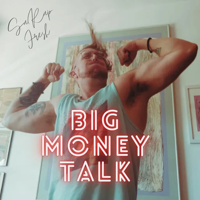 Big Money Talk