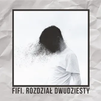 Fifi Rozdział dwudziesty by Filipek