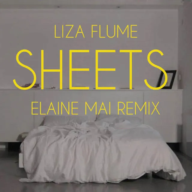 Sheets (Elaine Mai Remix)