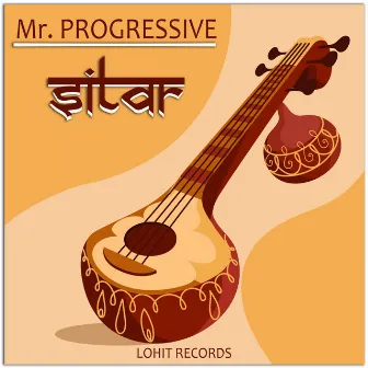 Sitar by Mr. Progressive