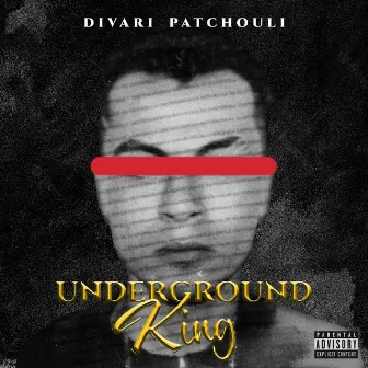 Underground King by Divari Patchouli