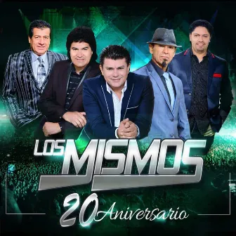 20 Aniversario by Los Mismos