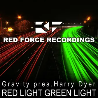 Red Light Green Light by Gravity