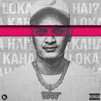 Loka Kaha Hai (Side A) by Loka