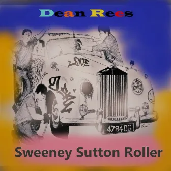 Sweeney Sutton Roller (Remastered 2023) by Dean Rees