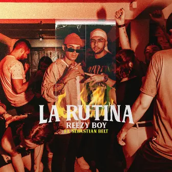 La Rutina by Reezy Boy