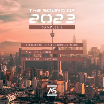 The Sound of 2023 Sampler 8 by PsyNight