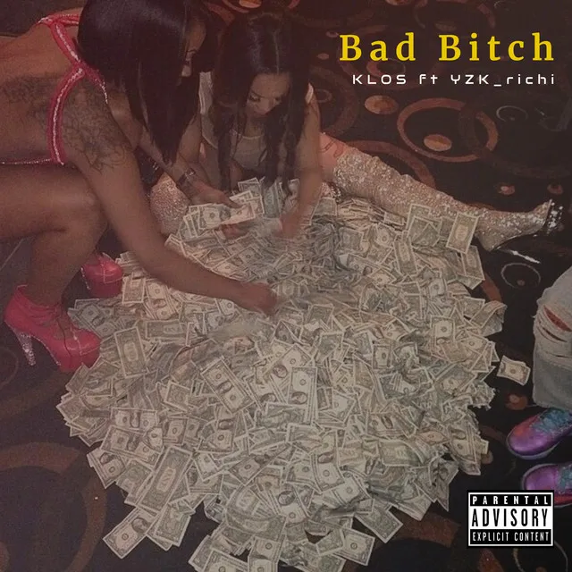 Bad Bitch