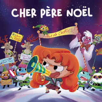 Cher Père Noël (par Mortelle Adèle) by Dorothée Pousséo