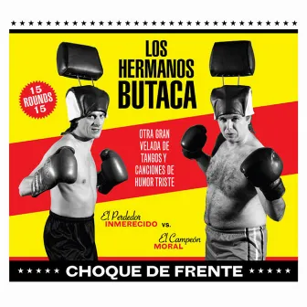 Choque de Frente by Los Hermanos Butaca