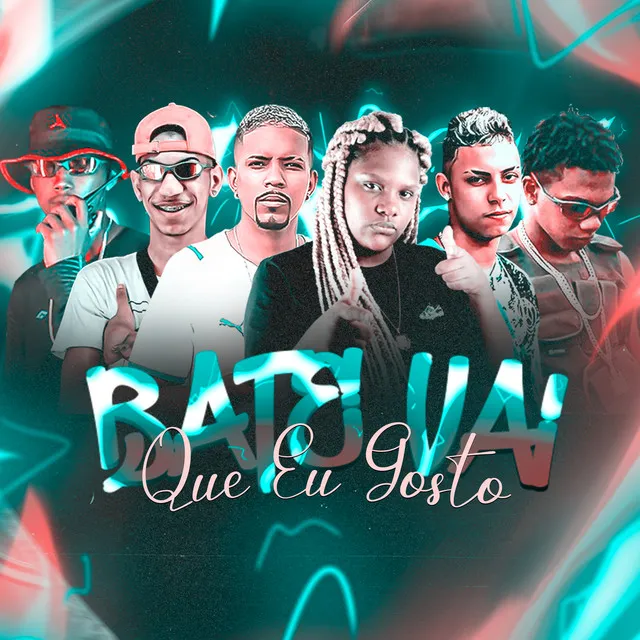 Bate Vai Que Eu Gosto (feat. Augusto na Voz, Mc Kinhas & MC Myres)