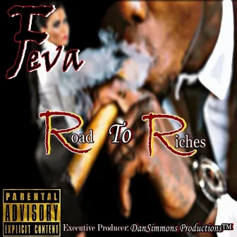 Road to Riches by Feva