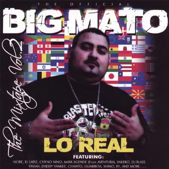 Lo Real, the Street Album Vol.2 by Big Mato