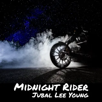 Midnight Rider by Jubal Lee Young