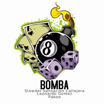 Bomba by Slowder Sensacion Callejera