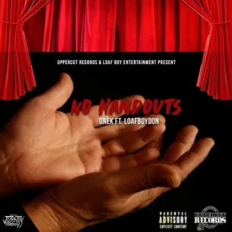 No Handouts by One K