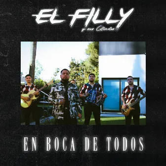 En Boca De Todos by El Filly Y Sus Aliados