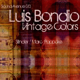 Vintage Colors by Luis Bondio