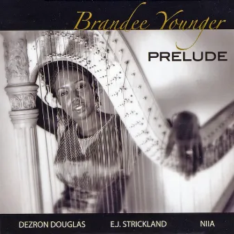 Prelude by Brandee Younger