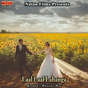 Laal Laal Lahanga by Rakesh Raj