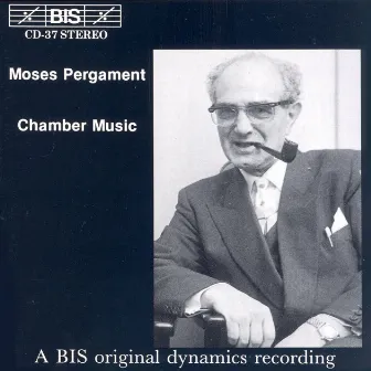 Pergament: Chamber Music by Moses Pergament