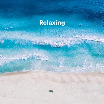 Relaxing by Relax