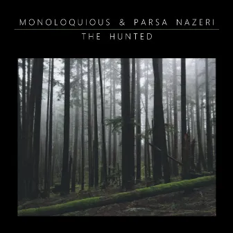 The Hunted by Monoloquious