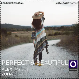 Perfect & Beautiful (with Zoha Shah) by Alex Jayde