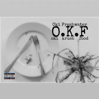 O.K.F by Oki Freshwater