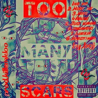 TOO Many Scars by .BAJ