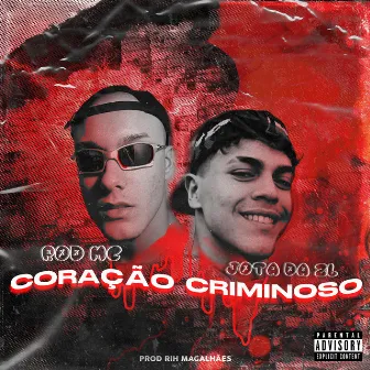 Coração Criminoso by Rod MC