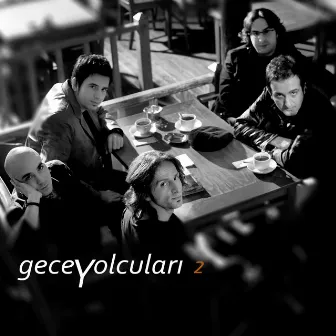 Gece Yolcuları 2 by Gece Yolcuları