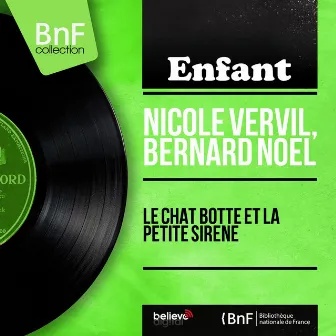 Le chat botté et la petite sirène (Mono Version) by Bernard Noel