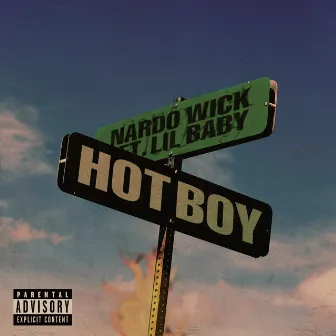 Hot Boy (feat. Lil Baby) by Nardo Wick