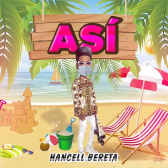 Así by Hancell Bereta