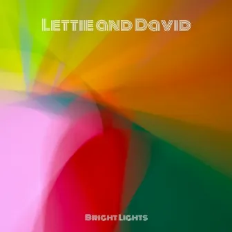 Bright Lights by Lettie