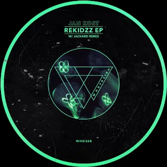 Rekidzz EP by Jan Kost