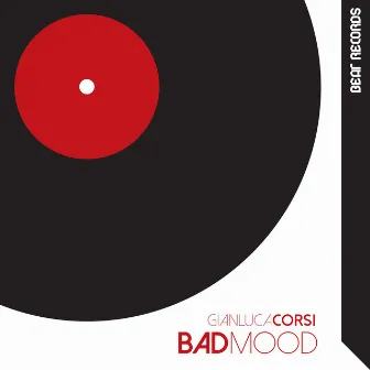 Bad Mood by Gianluca Corsi