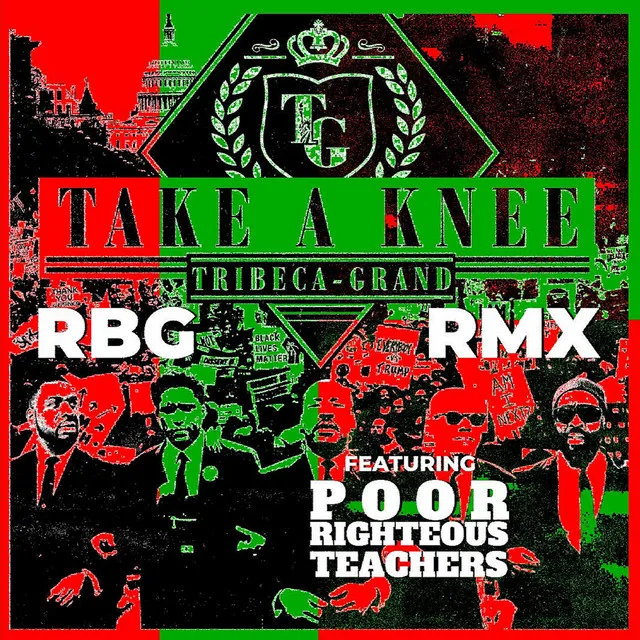 Take A Knee (RBG Remix) [Instrumental]