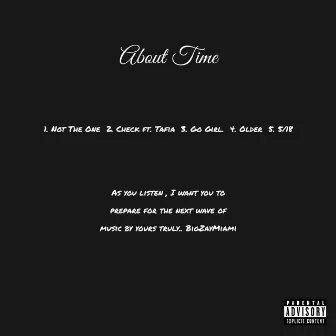 About Time by BigZayMiami