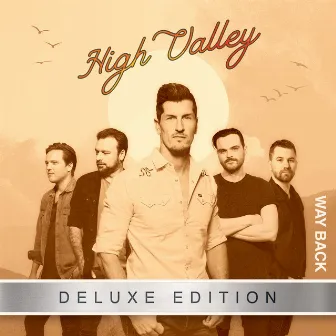 Way Back (Deluxe Edition) by High Valley