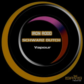 Vapour (Soulful Mix) by Iron Rodd