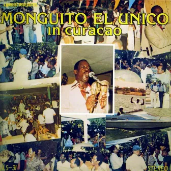 Monguito El Unico In Curacao by Monguito 