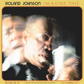 Imagine This by Roland Johnson