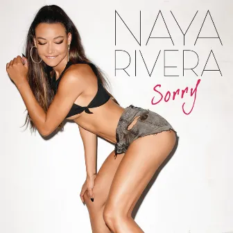 Sorry (feat. Big Sean) [Clean Version] by Naya Rivera