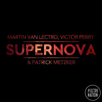 Supernova by Patrick Metzker