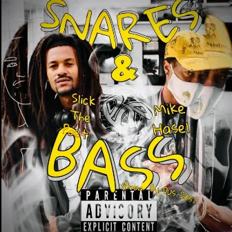 Snares & Bass by Mike Hazel