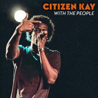 With The People by Citizen Kay