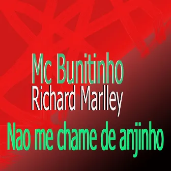 Nao Me Chame de Anjinho by Mc bunitinho